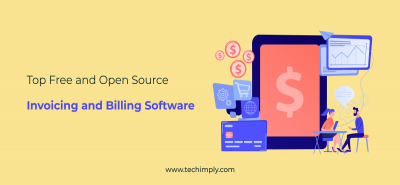 Top Free and Open Source Invoicing and Billing Software | Techimply